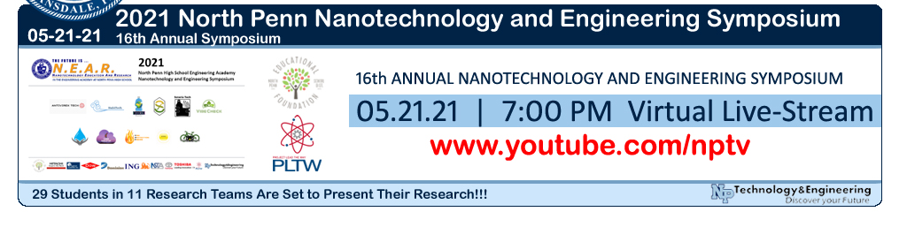 2021 North Penn High School 16th Annual Nanotechnology and Engineering Symposium